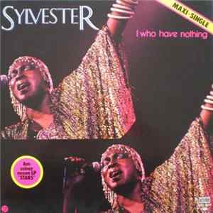 Sylvester - I Who Have Nothing FLAC album