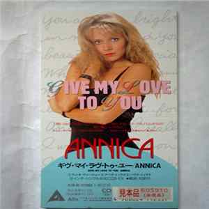 Annica - Give My Love To You FLAC album