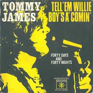 Tommy James - Tell' Em Willie Boy's A' Comin' FLAC album