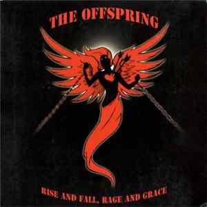 The Offspring - Rise And Fall, Rage And Grace FLAC album