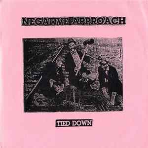 Negative Approach - Tied Down FLAC album