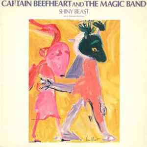 Captain Beefheart And The Magic Band - Shiny Beast (Bat Chain Puller) FLAC album