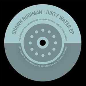 Shawn Rudiman - Dirty Water FLAC album