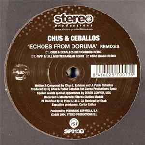 Chus & Ceballos - Echoes From Doruma (Remixes) FLAC album