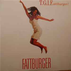 Fattburger - T.G.I.Fattburger! FLAC album