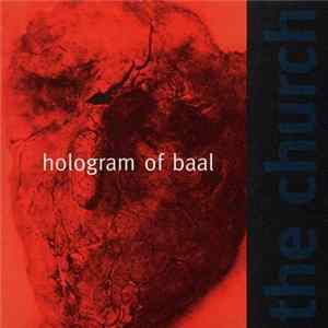The Church - Hologram Of Baal FLAC album