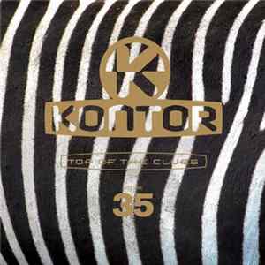 Various - Kontor - Top Of The Clubs Volume 35 FLAC album