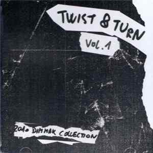 Various - Twist & Turn Vol. 1 - 2010 Dim Mak Collection FLAC album