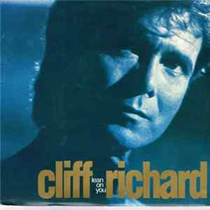 Cliff Richard - Lean On You FLAC album