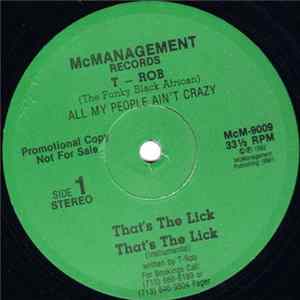 T-Rob (The Funky Black African) - All My People Ain't Crazy FLAC album