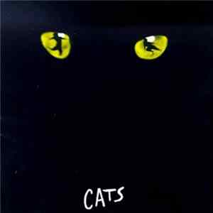 Andrew Lloyd Webber - Cats - Complete Original Broadway Cast Recording FLAC album