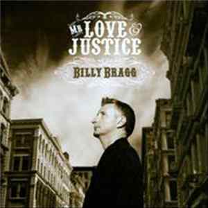 Billy Bragg - Mr. Love & Justice FLAC album
