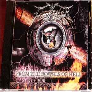 Castigador - From The Bowels Of Hell FLAC album