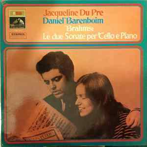 Jacqueline Du Pré, Daniel Barenboim, Brahms - Le Due Sonate Per 'Cello E Piano FLAC album
