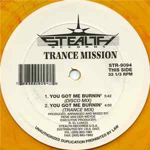 Trancemission - You Got Me Burnin' FLAC album