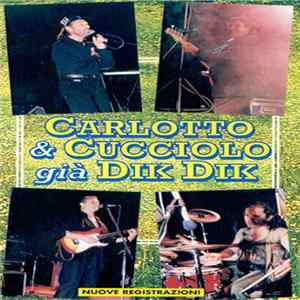 Carlotto & Cucciolo - Carlotto & Cucciolo Già Dik Dik FLAC album