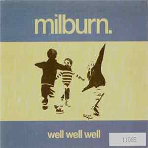 Milburn - Well Well Well FLAC album