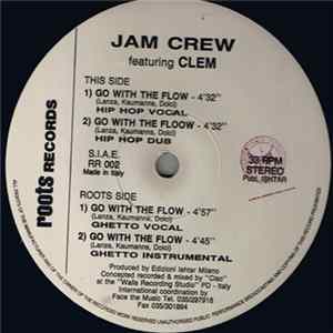 Jam Crew Featuring Clem - Go With The Flow FLAC album
