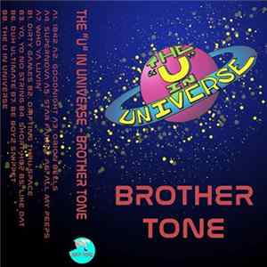 Brother Tone - The "U" In Universe FLAC album