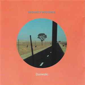 Honeymoons - Domestic FLAC album