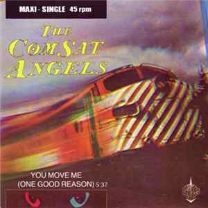 The Comsat Angels - You Move Me (One Good Reason) FLAC album