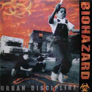 Biohazard - Urban Discipline FLAC album
