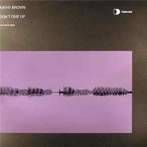 Kathy Brown - Don't Give Up FLAC album