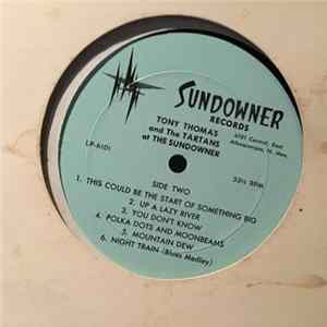 Tony Thomas And The Tartans - Tony Thomas And The Tartans at The Sundowner FLAC album