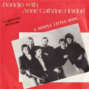 Bandjo With Anne Cathrine Herdorf - A Simple Little Song FLAC album