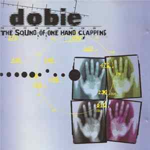 Dobie - The Sound Of One Hand Clapping FLAC album