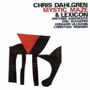 Chris Dahlgren & Lexicon - Mystic Maze FLAC album