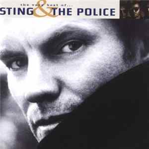 Sting & The Police - The Very Best Of Sting & The Police FLAC album