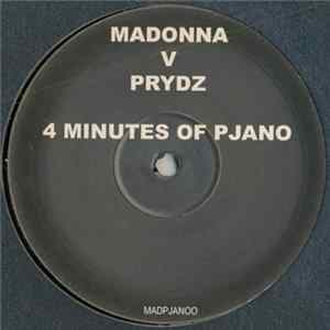 Madonna V Prydz - 4 Minutes Of Pjano FLAC album