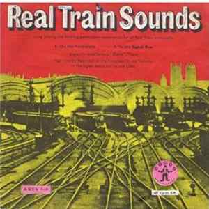 No Artist - Real Train Sounds FLAC album