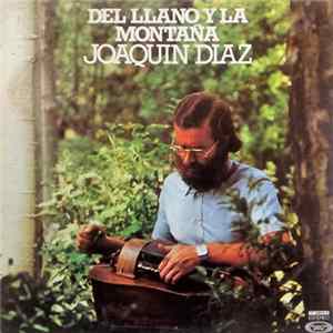 Joaquín Díaz - Del Llano Y La Montaña FLAC album