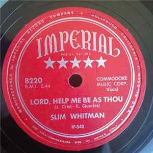 Slim Whitman - Lord, Help Me Be As Thou / Stairway To Heaven FLAC album
