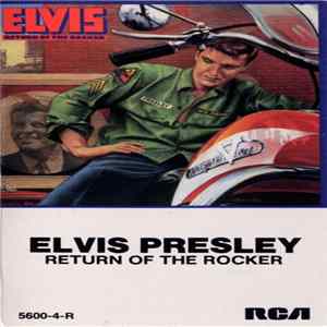 Elvis - Return Of The Rocker FLAC album