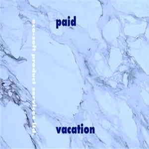 eco-soft product services ltd. - Paid Vacation FLAC album