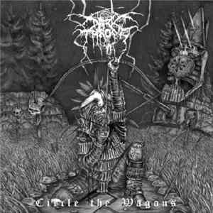 Darkthrone - Circle The Wagons FLAC album
