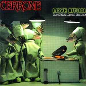 Cerrone - Love Ritual (Glamorous Lounge Selection) FLAC album