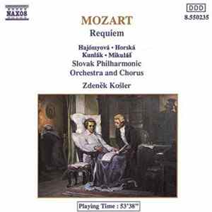 Wolfgang Amadeus Mozart - Slovak Philharmonic Orchestra, Slovak Philharmonic Chorus, Zdeněk Košler - Requiem FLAC album