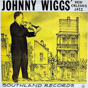 Johnny Wiggs - New Orleans Jazz FLAC album