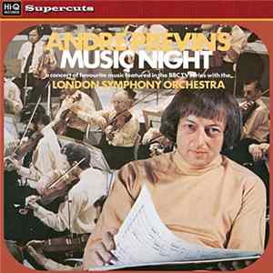 André Previn, The London Symphony Orchestra - Andre Previn's Music Night FLAC album