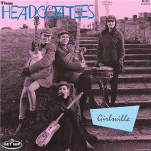 Thee Headcoatees - Girlsville FLAC album