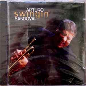 Arturo Sandoval - Swingin' FLAC album