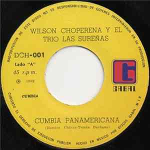 Wilson Choperena Y El Trio Las Sureñas, Blancos Y Negros - Cumbia Panamericana / Cumbia Caminante FLAC album