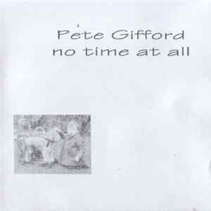 Pete Gifford - No Time At All FLAC album