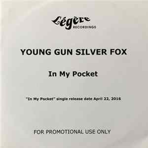 Young Gun Silver Fox - In My Pocket FLAC album