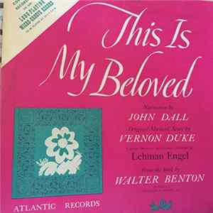John Dall, Vernon Duke, Lehman Engel - This Is My Beloved FLAC album