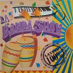 La Banda Show - 100% Latino FLAC album